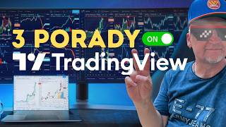 3 porady dla Trading View