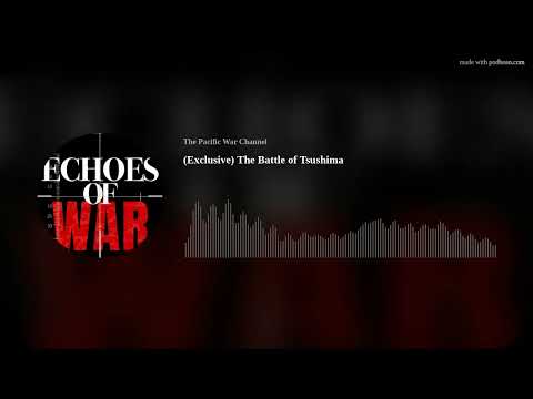 (Exclusive) The Battle of Tsushima