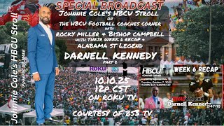 Johnnie Cole & HBCU Coaches Corner WK 6 RECAP w/SWAC Legend & ASU QB Darnell Kennedy 10.10.25 Pt 2