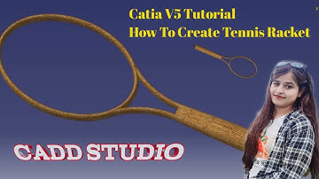 CATIA V5 - Exercise 1 - Tennis Racket | Badminton racket- Hindi