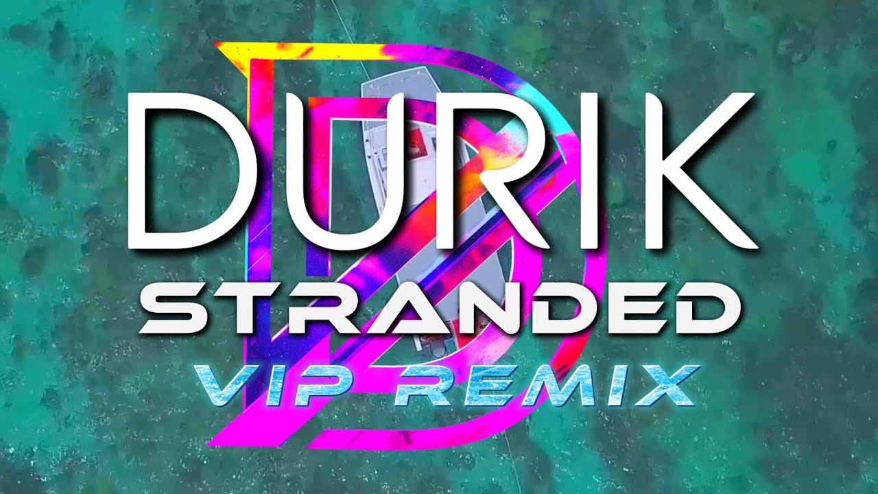 Stranded VIP REMIX (Official 4K Music Video) - YouTube