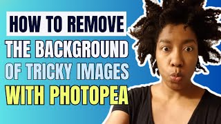How to Remove the Background of an Image in Photopea | Let's Do a Tricky Image screenshot 4