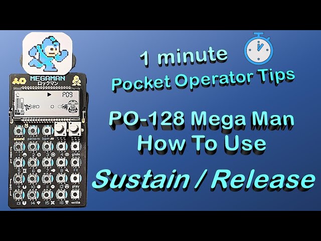 How to control note release rate on a PO-128 Mega Man Pocket 