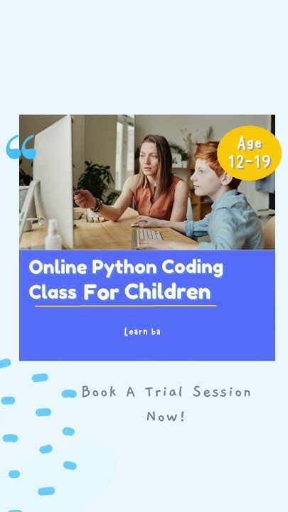 Python Online Coding Classes for Children 12 to 19 Years! - YouTube