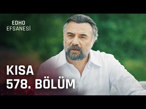 EDHO Efsanesi | Kısa 578. Bölüm