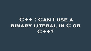 C++ : Can I use a binary literal in C or C++?