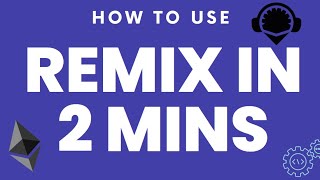 How to use Remix IDE in under 2 minutes (2023)