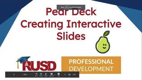 Pear Deck Creating Interactive Slides
