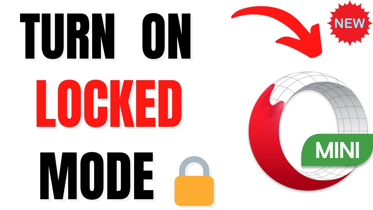 How to Turn On & Off Locked Mode on Opera Mini
