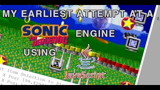 My Earliest Attempt at a JavaScript Based Sonic the Hedgehog Engine - 11-23-2015
