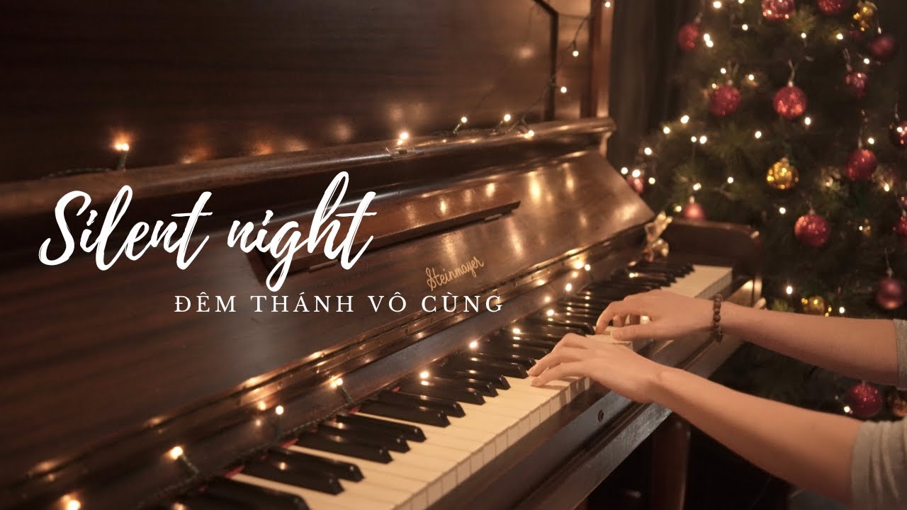 Silent Night - Đêm Thánh Vô Cùng - Mây Piano Tutorial