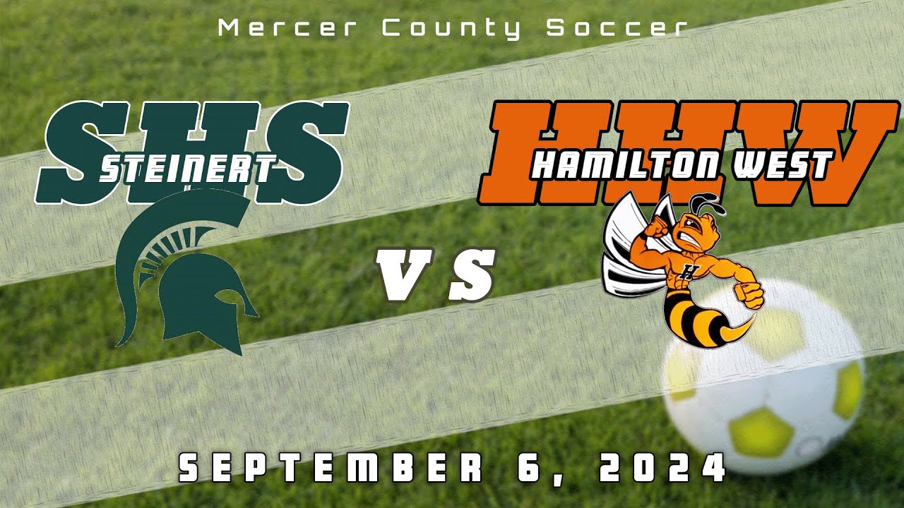 High School Boys Soccer | Steinert Spartans vs Hamilton West Hornets 9/6/24