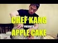 Chef kang apple cake 612014