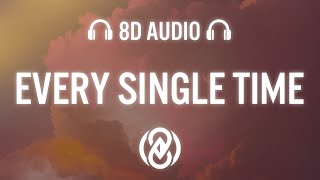 Bissett - Every Single Time (Lyrics) | 8D Audio 🎧