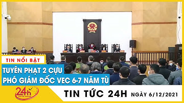 Toàn cảnh tuyên án 36 bị cáo vụ cao tốc Đà Nẵng - Quảng Ngãi, 2 cựu giám đốc VEC lĩnh 6-7 năm tù