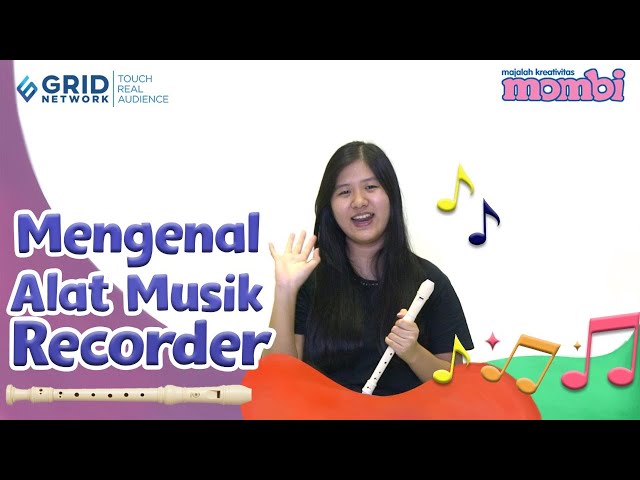 Mengenal Alat Musik Rekorder - Cara Memainkan Rekorder - Bermain Musik class=