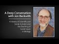 A Deep Conversation with Jon Beckwith: A History of Scientific and Social Activism