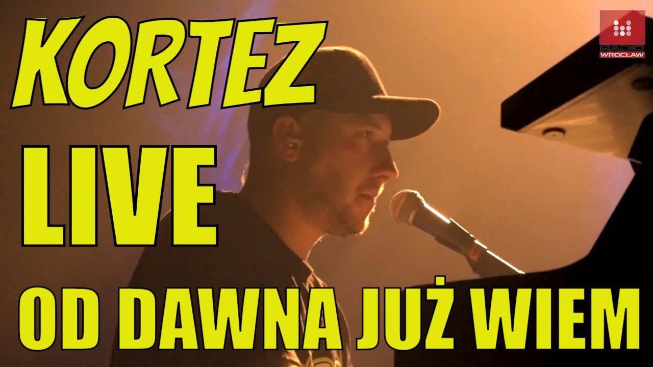 Od Dawna Już Wiem Kortez