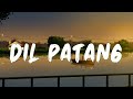 [LYRICS] Lucky Ali - Dil Patang