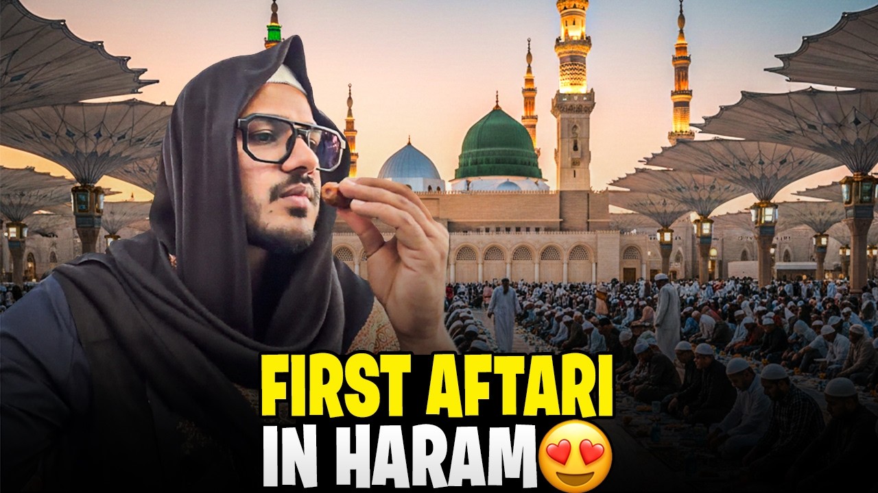 Medina Main Pehla Din 😍 || First Aftari In Haram 🕌