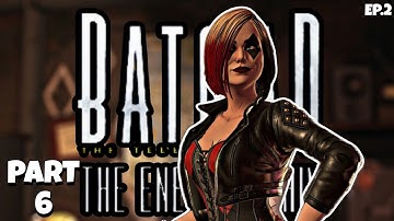 BATMAN THE ENEMY WITHIN EPISODE 2 Gameplay Walkthrough Part 6 - HARLEY QUINN