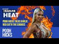 Pooh Hicks Says Karlie Redd Ate Her Cookies | Headline Heat