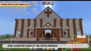 IAT Minecraft Vlogs: Saint James the Apostle Parish (Banday, Tomas Oppus, Southern Leyte)