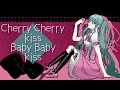 【初音ミク】Cherry Kiss Baby Kiss【オリジナル曲】 / Ae_Pi - Cherry Kiss Baby Kiss - feat. Hatsune Miku