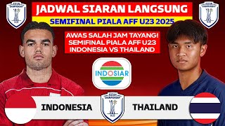 Jadwal Piala AFF U23 2025 - Indonesia vs Thailand - Jadwal Timnas Indonesia Live
