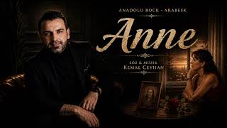 Kemal Ceyhan - Anne Anadolu Rock Arabesk 