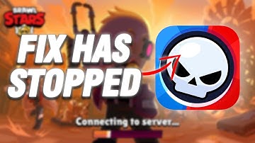 How To Fix Brawl Stars Has Stopped | Final Solution