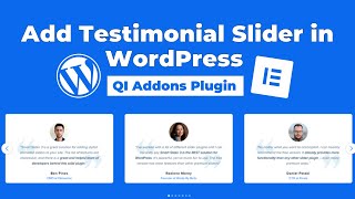 How to Add Testimonial Slider Carousel in WordPress Using QI Addons Plugin | WordPress Tutorial