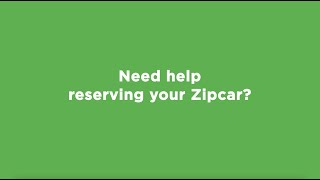 Reserving your Zipcar