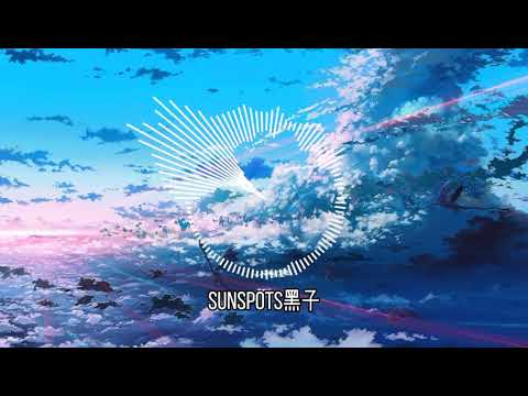 【音乐 music】Sunspots黑子