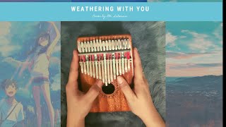 Weathering with You OST(Tenki no Ko)/ Is There Still Anything That Love Can Do?-RADWIMPS Kalimba