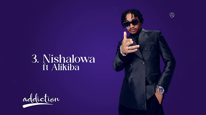 Jay Melody feat Alikiba - Nishalowa {Track No.3}