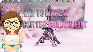 +How to make a glitter shadow edit on Pixlr?!
