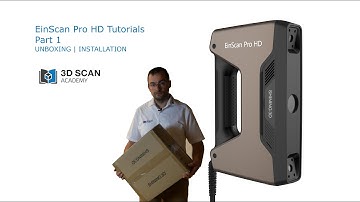 Shining 3D EinScan Pro HD Tutorials Part 1 Unboxing | Installation