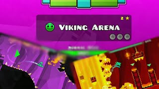 Viking Arena                                            Geometry Dash