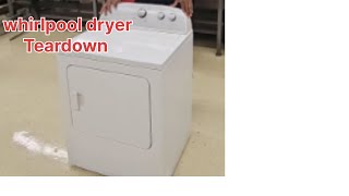 Whirlpool dryer teardown