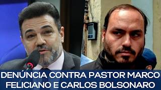 Marco Feliciano And Carlos Bolsonaro Targeted By Complaint