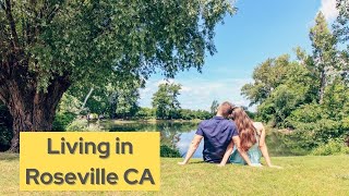 Top 5 Reasons People Love Living in Roseville CA! #81