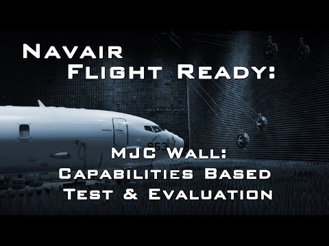 Flight Ready: MJC Wall: Capabilities Based Test & Evaluation