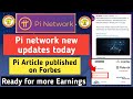 Pi network new update today | pi new updates | pi Article published on Forbes😍 | pi network
