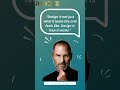 Steve Jobs inspiring quote #shorts