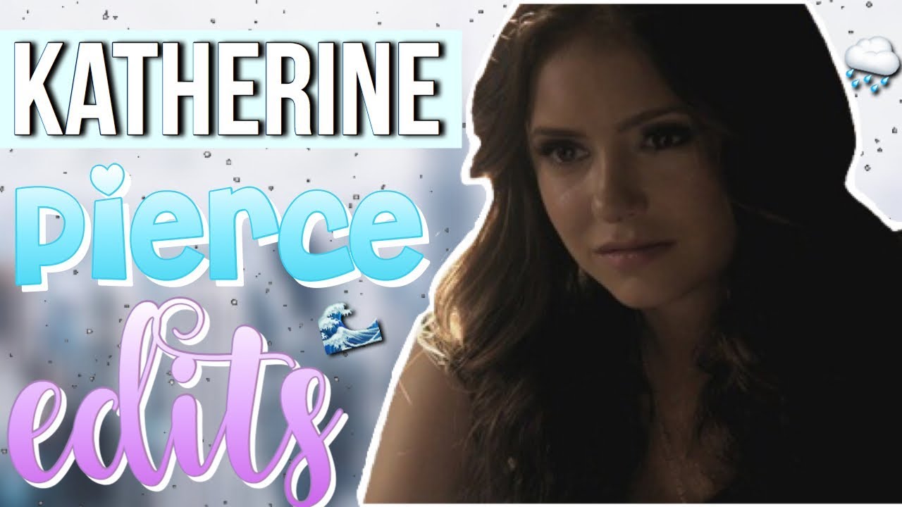 Katherine Pierce edits | monas edits