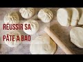 Comment faire la pte  bao   recette pas  pas pour russir ses baos