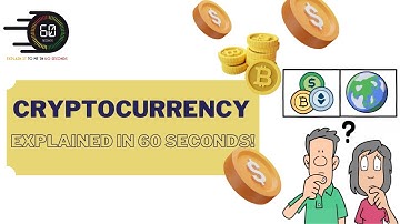 How Does Cryptocurrency Work - Explained in 60 Seconds!