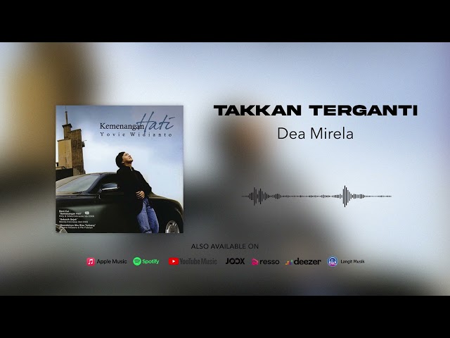 Dea Mirella - Takkan Terganti (Official Audio) class=