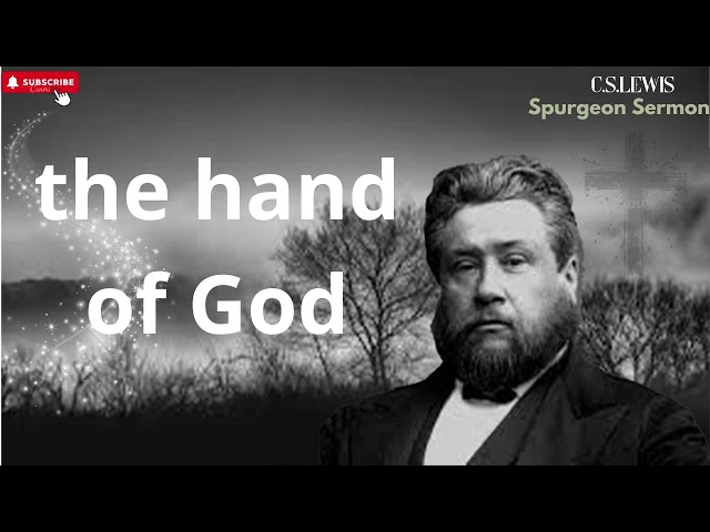 The Hand of God in the History of A Man Job 7 1   C H  Spurgeon Sermon class=